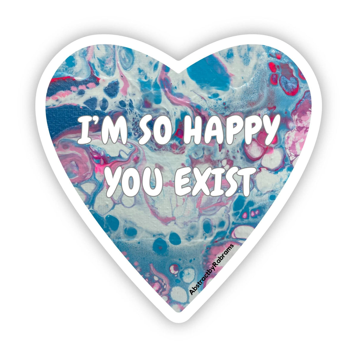 I'm So Happy You Exist - 3" - Trans Pride - Vinyl - LGBTQ+ - Ally - Blue and Pink